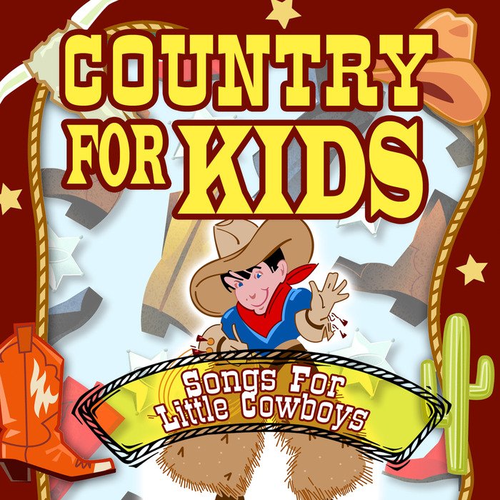 Country For Kids - Songs For Little Cowboys