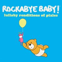 Rockabye Baby摇篮曲